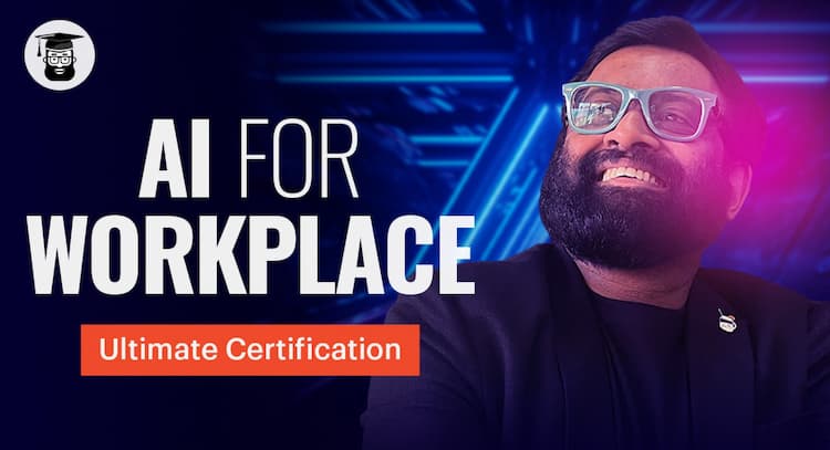 course | AI for Workplace : Ultimate Certification  